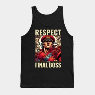 Respect The Final Boss Tank Top